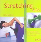 Couverture du livre « Stretching & co - basic bien-etre » de Petra Regelin aux éditions Solar