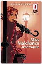 Couverture du livre « Miss Malchance mène l'enquête » de Jennifer Sturman aux éditions Harlequin