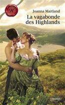 Couverture du livre « La vagadonde des Highlands » de Joanna Maitland aux éditions Harlequin
