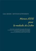 Couverture du livre « Menus d'été pour la maladie de Crohn » de Cedric Menard aux éditions Books On Demand