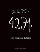 Couverture du livre « Les Picasso d'Arles » de Michele Moutashar aux éditions Actes Sud