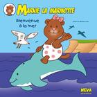 Couverture du livre « Marnie la marmotte ; bienvenue a la mer » de Pascal Debacque aux éditions Neva