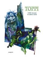 Couverture du livre « Fable Toscane et autres récits » de Sergio Toppi aux éditions Mosquito