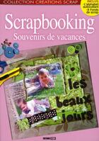 Couverture du livre « Scrapbooking ; souvenirs de vacances » de Brozinska Anastas. aux éditions Editions Esi