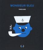 Couverture du livre « Monsieur Bleu » de Yokoland aux éditions Des Grandes Personnes