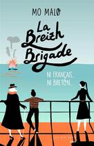 Couverture du livre « La Breizh brigade Tome 2 : ni français, ni breton... » de Mo MalO aux éditions Les Escales