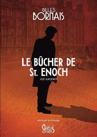 Couverture du livre « Le Bûcher de St Enoch : Joe Hackney » de Gilles Bornais aux éditions Gaelis