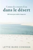 Couverture du livre « Comme des courants d'eau dans le désert » de Lettie Burd Cowman aux éditions Vida
