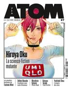 Couverture du livre « Atom n.7 ; Hiroya Oku, la science-fiction mutante » de  aux éditions Custom Publishing