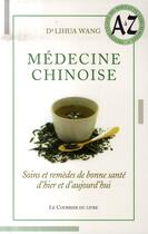 Couverture du livre « Médecine chinoise » de Lihua Wang aux éditions Courrier Du Livre