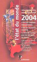 Couverture du livre « L'Etat Du Monde 2004 » de Serge Cordellier aux éditions La Decouverte