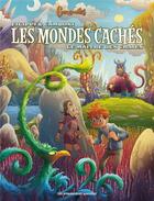 Couverture du livre « Les mondes cachés t.3 : le maître des craies » de Denis-Pierre Filippi et Silvio Camboni aux éditions Humanoides Associes