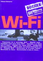 Couverture du livre « Wi-Fi » de Thibaud Schwartz aux éditions Micro Application