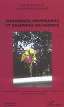 Couverture du livre « Malmorts, revenants et vampires en Europe » de Jocelyne Bonnet-Carbonell aux éditions L'harmattan