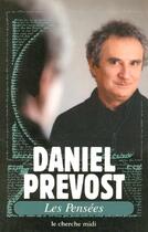 Couverture du livre « Les pensées » de Daniel Prevost aux éditions Cherche Midi