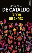 Couverture du livre « L'agent du chaos » de Giancarlo De Cataldo aux éditions Points