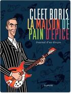 Couverture du livre « Journal d'un disque ; la maison de pain d'épice » de Boris Cleet aux éditions Dupuis