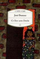 Couverture du livre « Ce lieu sans limite » de Jose Donoso aux éditions Motifs