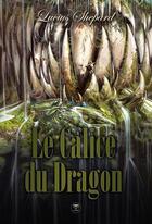 Couverture du livre « Le calice du dragon » de Lucius Shepard aux éditions Le Belial