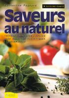 Couverture du livre « Saveurs Au Naturel » de Pageard Catherine aux éditions Ambre