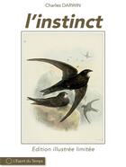 Couverture du livre « L'instinct » de Charles Darwin aux éditions L'esprit Du Temps