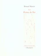 Couverture du livre « Aux portes de fer » de Bernard Manciet aux éditions Escampette