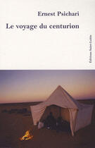 Couverture du livre « Le voyage du centurion » de Ernest Psichari aux éditions Lacurne