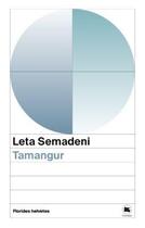 Couverture du livre « Tamangur » de Leta Semadeni aux éditions Florides Helvetes