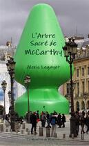 Couverture du livre « L'arbre sacré de McCarthy » de Alexis Legayet aux éditions La Mouette De Minerve