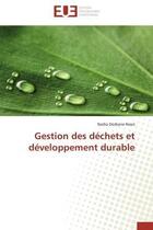 Couverture du livre « Gestion des dechets et developpement durable » de Dorbane-Nasri-N aux éditions Editions Universitaires Europeennes