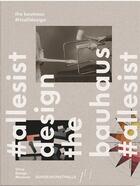 Couverture du livre « The Bauhaus #everythingisdesign » de Mateo Kries aux éditions Vitra Design