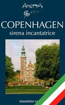 Couverture du livre « COPENHAGEN sirena incantatrice » de Anemos aux éditions Massimo Cufino