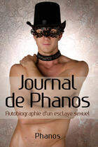 Couverture du livre « Journal de Phanos » de Martin Bilodeau aux éditions Editions Textes Gais