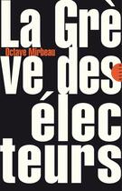 Couverture du livre « La grève des électeurs » de Octave Mirbeau aux éditions Editions Allia