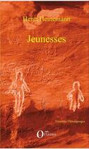 Couverture du livre « Jeunesses » de Henri Heinemann aux éditions Orizons