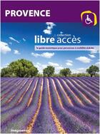 Couverture du livre « LIBRE ACCES ; Provence » de  aux éditions Imaginemos