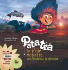 Couverture du livre « Patatra La P'Tite Sorciere Et Le Ruisseau De Chocolat » de Monique Aloujes aux éditions Karibencyla