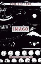 Couverture du livre « Imago » de Philippe Sarr aux éditions Sans Crispation