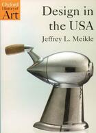 Couverture du livre « Design in the USA » de Meikle Jeffrey L aux éditions Oxford University Press Usa