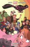 Couverture du livre « THE UNBEATABLE SQUIRREL GIRL - SQUIRREL POWER » de Ryan North et Erica Henderson aux éditions Marvel France