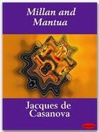 Couverture du livre « Millan and Mantua » de Jacques De Casanova aux éditions Ebookslib