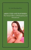 Couverture du livre « Abducted And Ravished » de Dr. Garth Mundinger-Klow aux éditions Disruptive Publishing