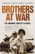 Couverture du livre « Brothers at War » de Miyoshi Jager Sheila aux éditions Profile Digital