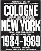 Couverture du livre « No problem cologne new york 1984 1989 » de Bob Nickas aux éditions David Zwirner