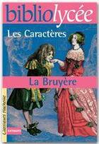 Couverture du livre « Les caractères » de Allegret et Jean De La Bruyere aux éditions Hachette Education