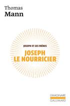 Couverture du livre « Joseph le nourricier » de Thomas Mann aux éditions Gallimard