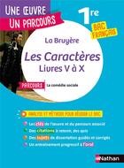 Couverture du livre « Les caractères : livres V à X ; 1re ; bac français (édition 2021) » de Jean De La Bruyère aux éditions Nathan
