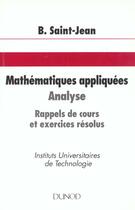 Couverture du livre « Mathematiques appliquees t.1 ; analyse » de Bernard Saint-Jean aux éditions Dunod