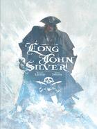 Couverture du livre « Long John Silver : Intégrale Tomes 1 à 4 » de Mathieu Lauffray et Xavier Dorison aux éditions Dargaud