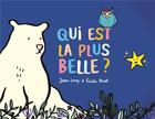 Couverture du livre « Qui est la plus belle ? » de Leroy/Bruel aux éditions Ecole Des Loisirs